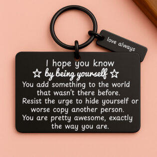 Be yourself - its a gift! Black